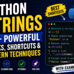 Python Strings: 30+ Powerful Coding Tricks, Shortcuts & Modern Techniques